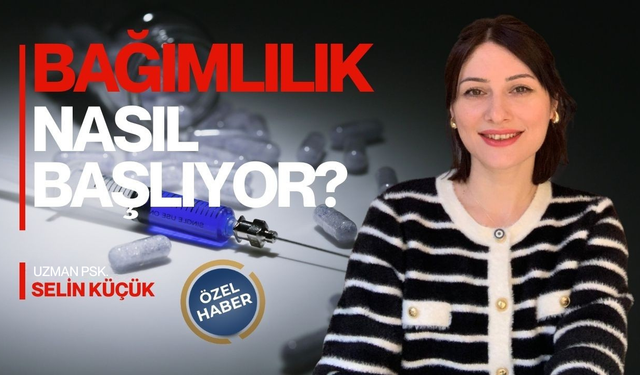 Bağımlılık Nasıl Başlıyor? Uzman Psikolog Selin Küçük Uyardı