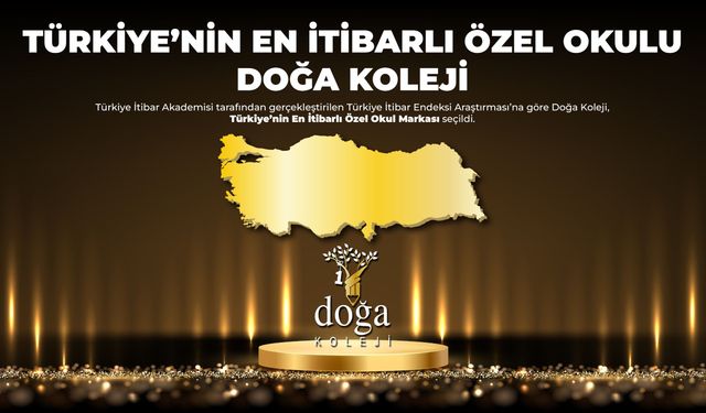 Türkiye’nin en itibarlı özel okul markası açıklandı