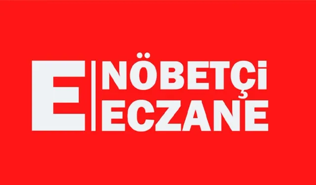 31 Mart Nöbetçi Eczaneler