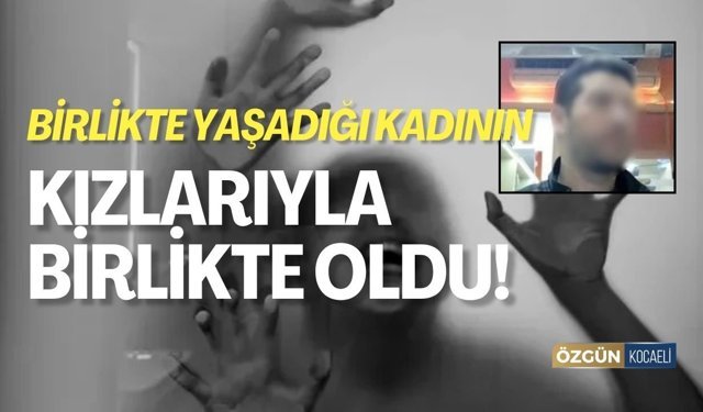 Birlikte Yaşadığı Kadının Kızlarıyla Birlikte Oldu!