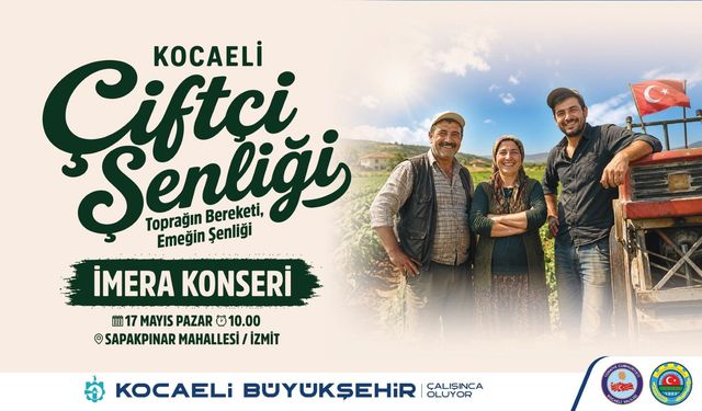 Çiftçinin Emeği Şenlikle Taçlanacak