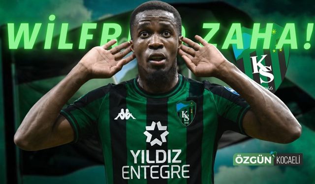 Kocaelispor Bombayı Patlatıyor! Wilfried Zaha