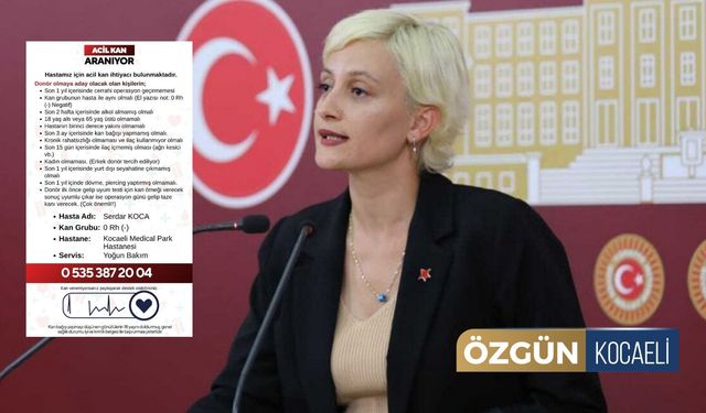 Vekil Koca’dan Kocaeli'de Tedavi Gören Babası İçin Acil Kan Çağrısı
