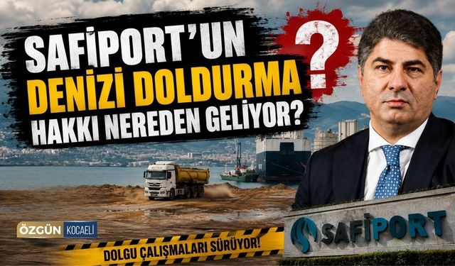 Safiport'un denizi doldurma hakkı nereden geliyor?