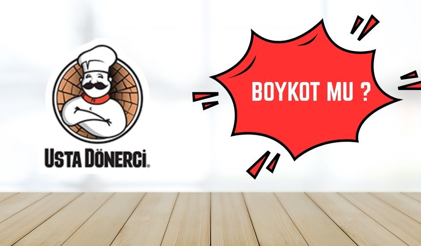 Usta Dönerci Boykot Mu? Usta Dönerci İsrail Malı Mı?