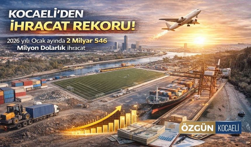 Kocaeli'nin İhracattaki Sırası Belli Oldu