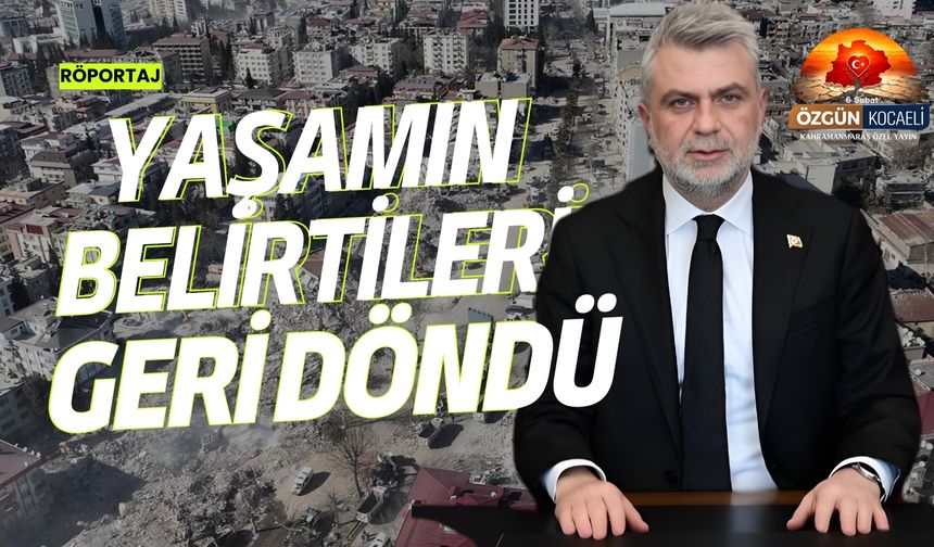 6 Şubat’tan Sonra: Başkan Fırat Görgel ile Kahramanmaraş