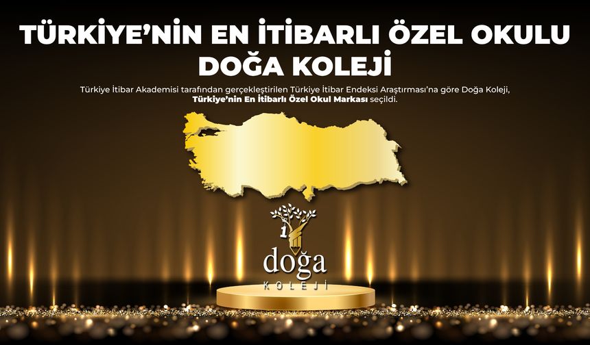 Türkiye’nin en itibarlı özel okul markası açıklandı