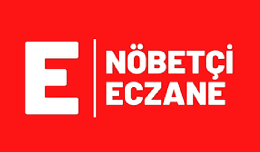 12 Mart Nöbetçi Eczaneler