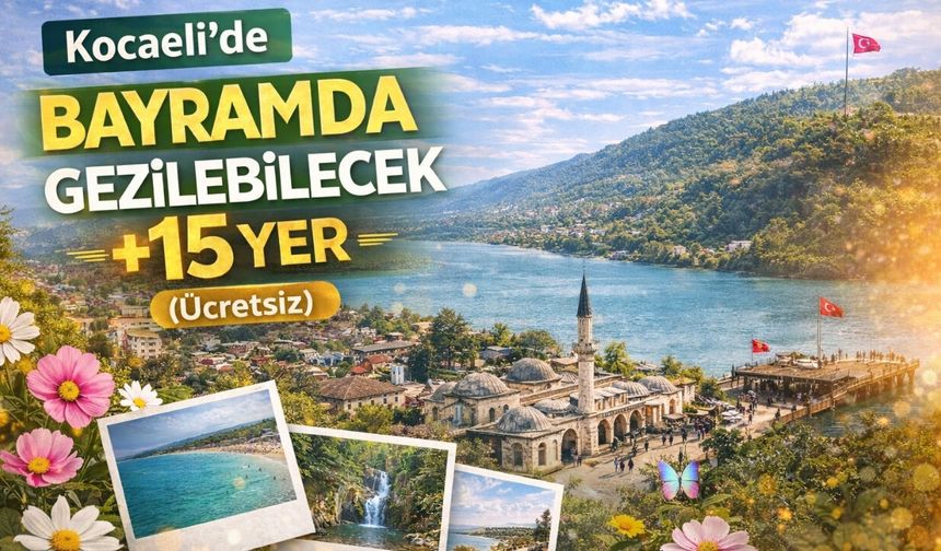 Kocaeli’de Bayramda Gezilebilecek +15 Yer (Ücretsiz)