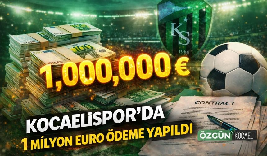 Kocaelispor'da 1 Milyon Euro Ödeme Yapıldı