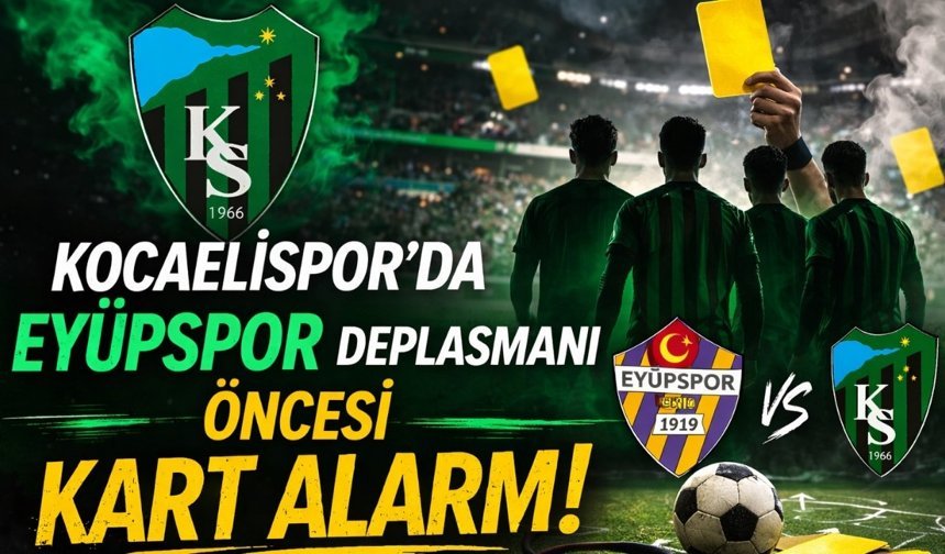 Kocaelispor’da Sarı Kart Alarmı!