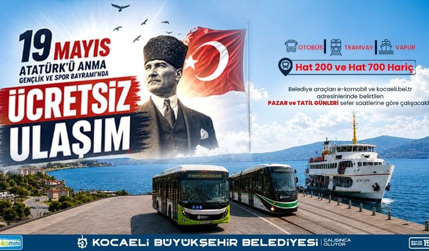 Kocaeli’de 19 Mayıs’ta Ulaşım Ücretsiz