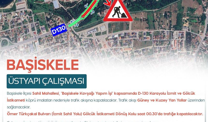 Başiskele’de sürücülere uyarı: Yol gece kapatılacak