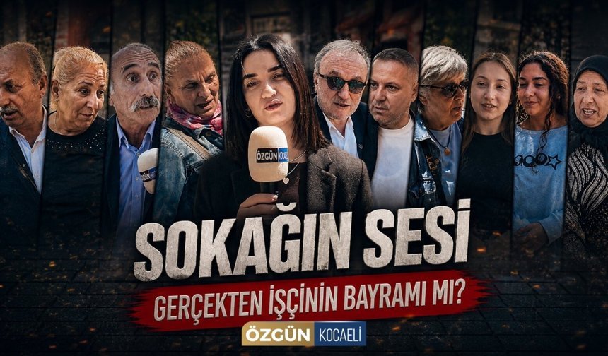İzmit’te 1 Mayıs Tartışması: Vatandaşlar Ne Diyor?