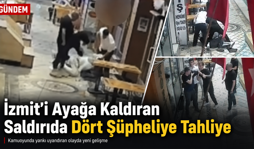İzmit’i ayağa kaldıran saldırıda dört şüpheliye tahliye
