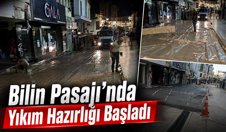 Bilin Pasajinda Yıkım Hazırlığı Başladı