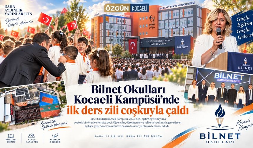 Bilnet Okulları Kocaeli Kampüsü’nde ilk ders zili coşkuyla çaldı