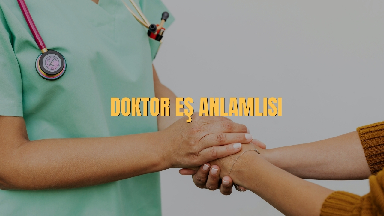 Doktor Es Anlamlisi Nedir-1