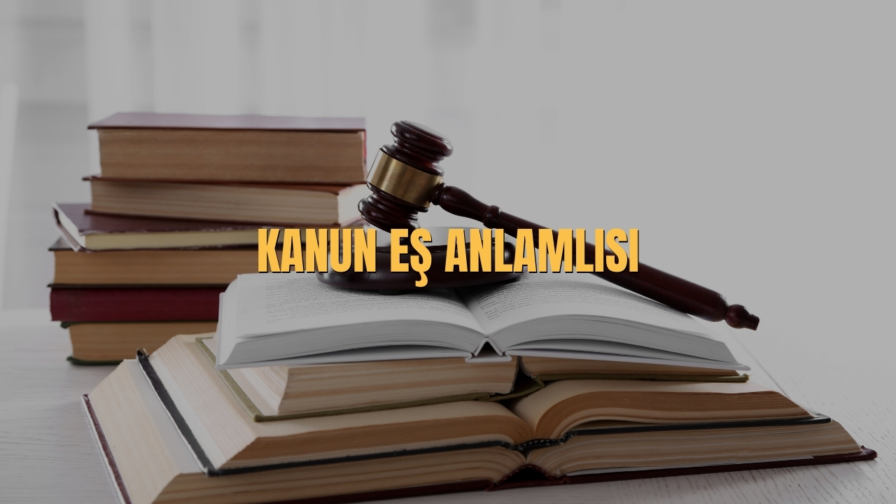 Kanun Es Anlamlisi