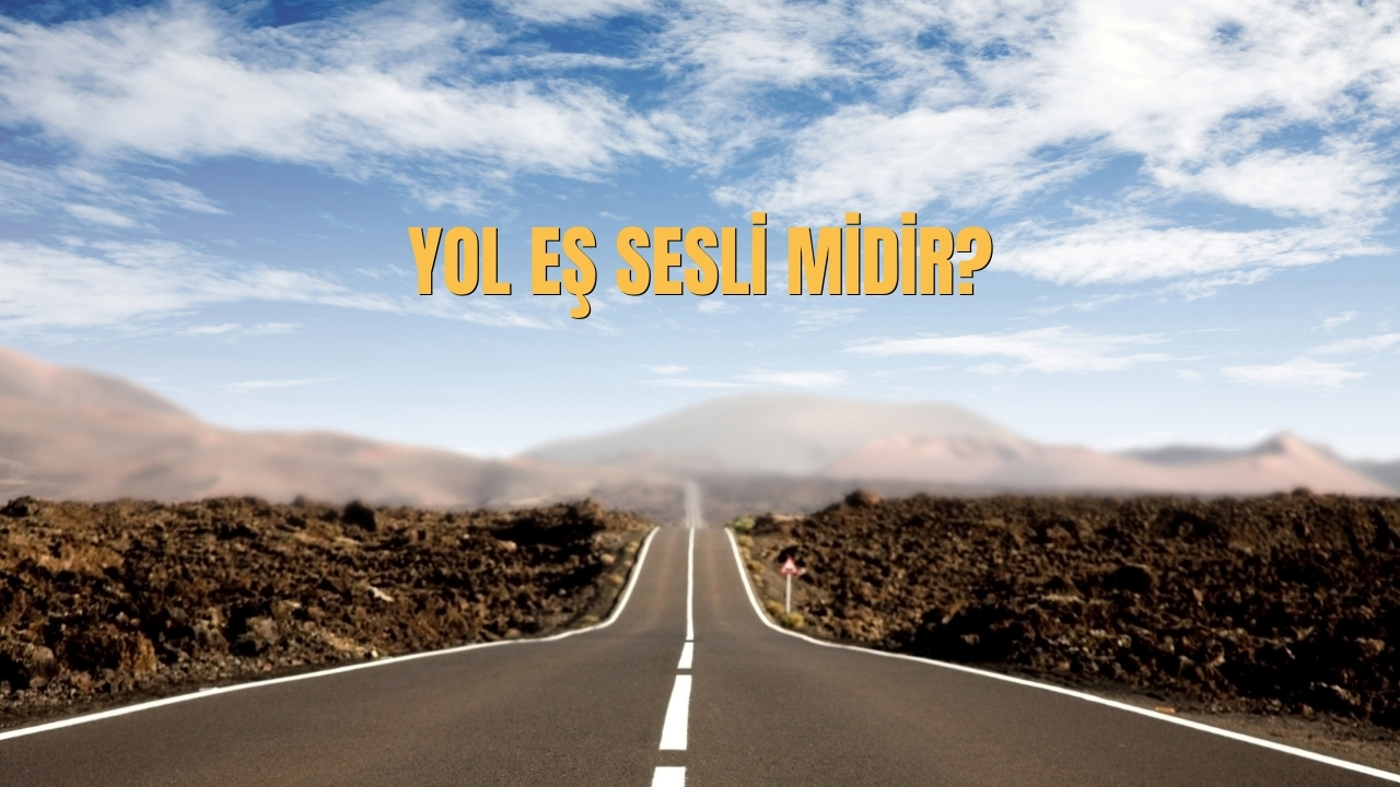 Yol Es Sesli Mi