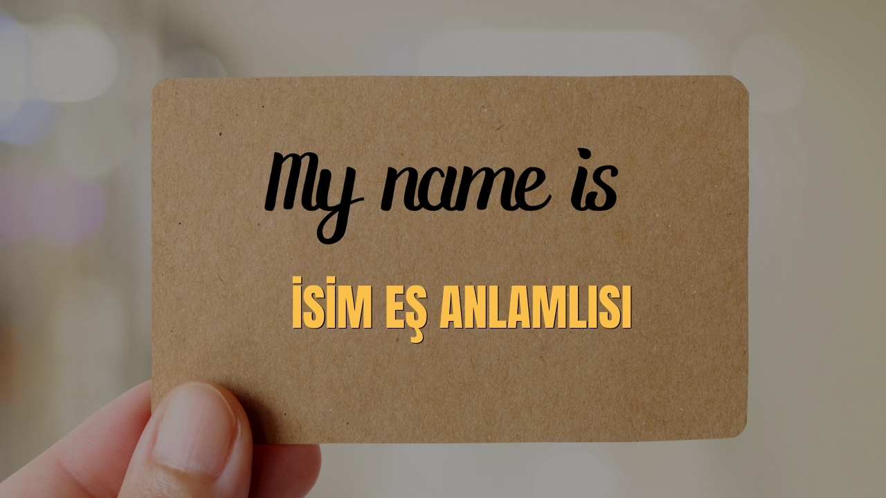 Ad Es Anlamlisi Nedir