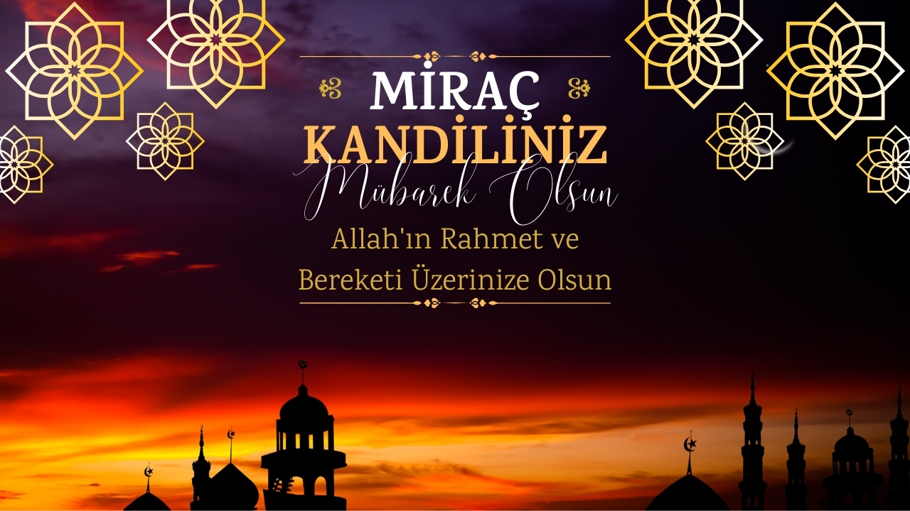 M İ R A C K A N D İ L İ