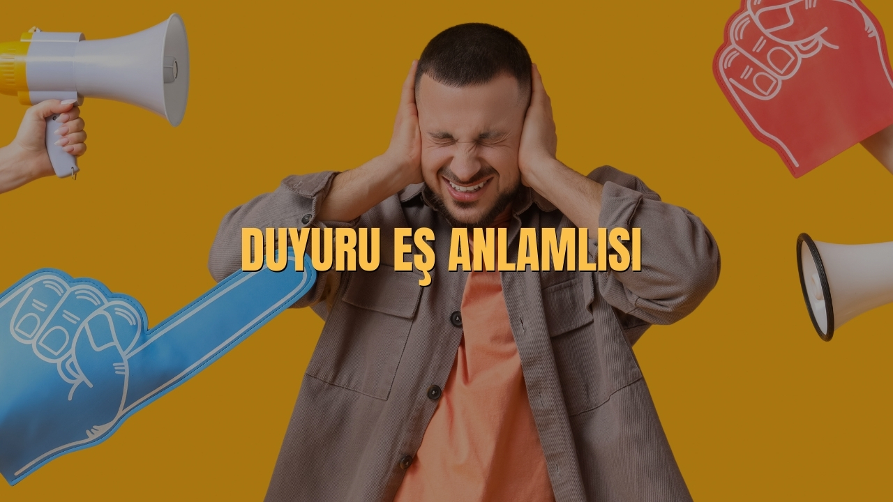 Duyuru Es Anlamlisi