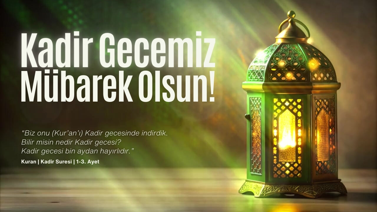 Kadir Gecemiz Mubarek Olsun