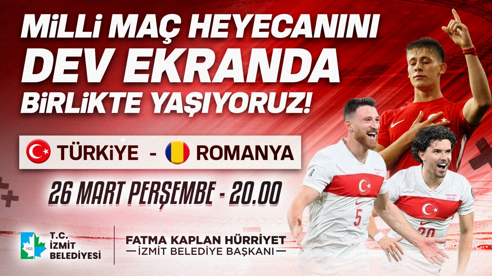 Milli Maç Heyecanı İzmit Belediye Meydanı’nda Yaşanacak