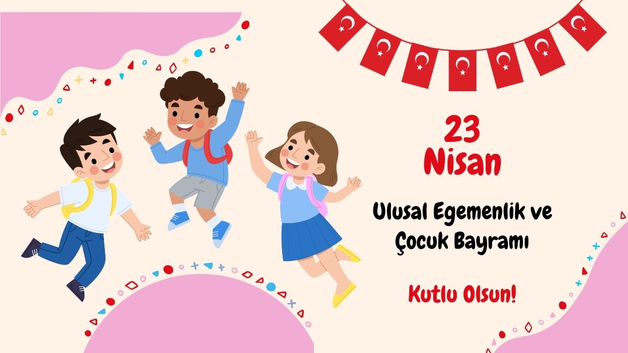 23 Nisan Mesajlari 2026