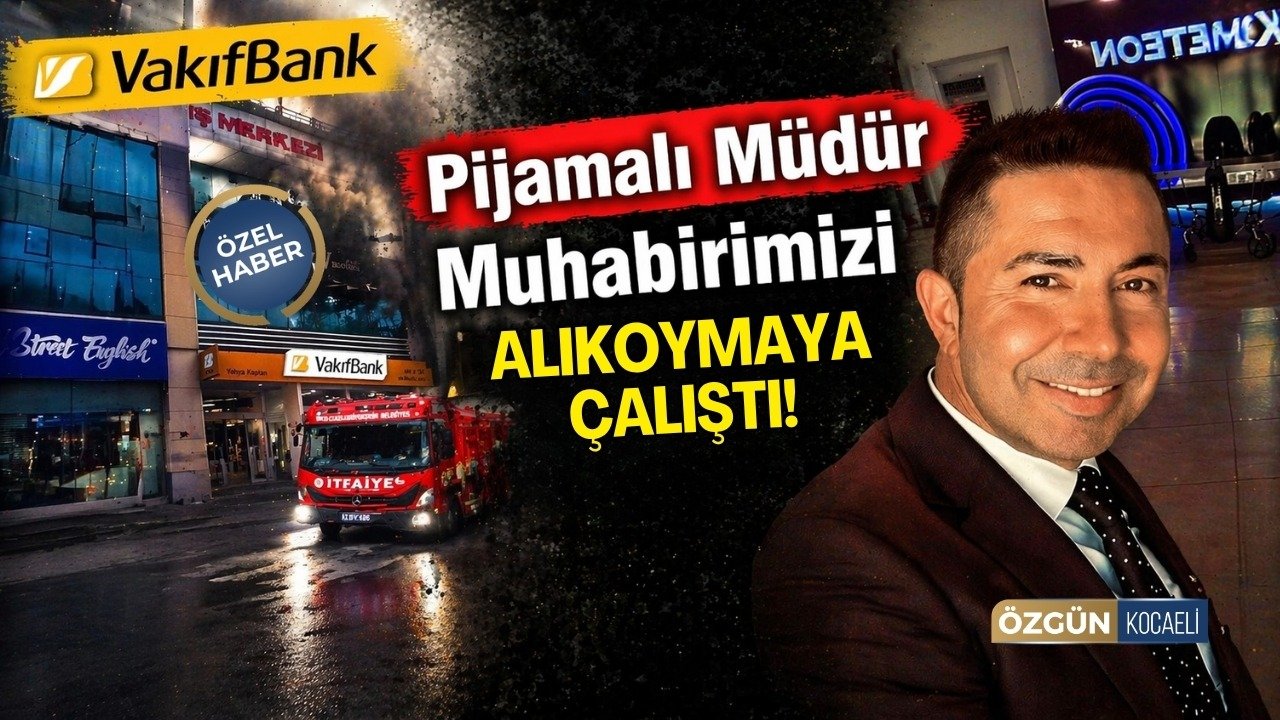 Pijamalı VakıfBank Müdürü Muhabirimizi Alıkoymaya Çalıştı!