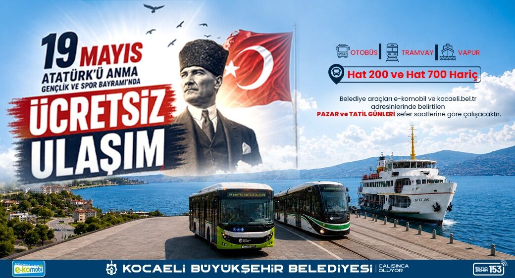 19 Mayıs’ta Toplu Taşıma Ücretsiz (2)