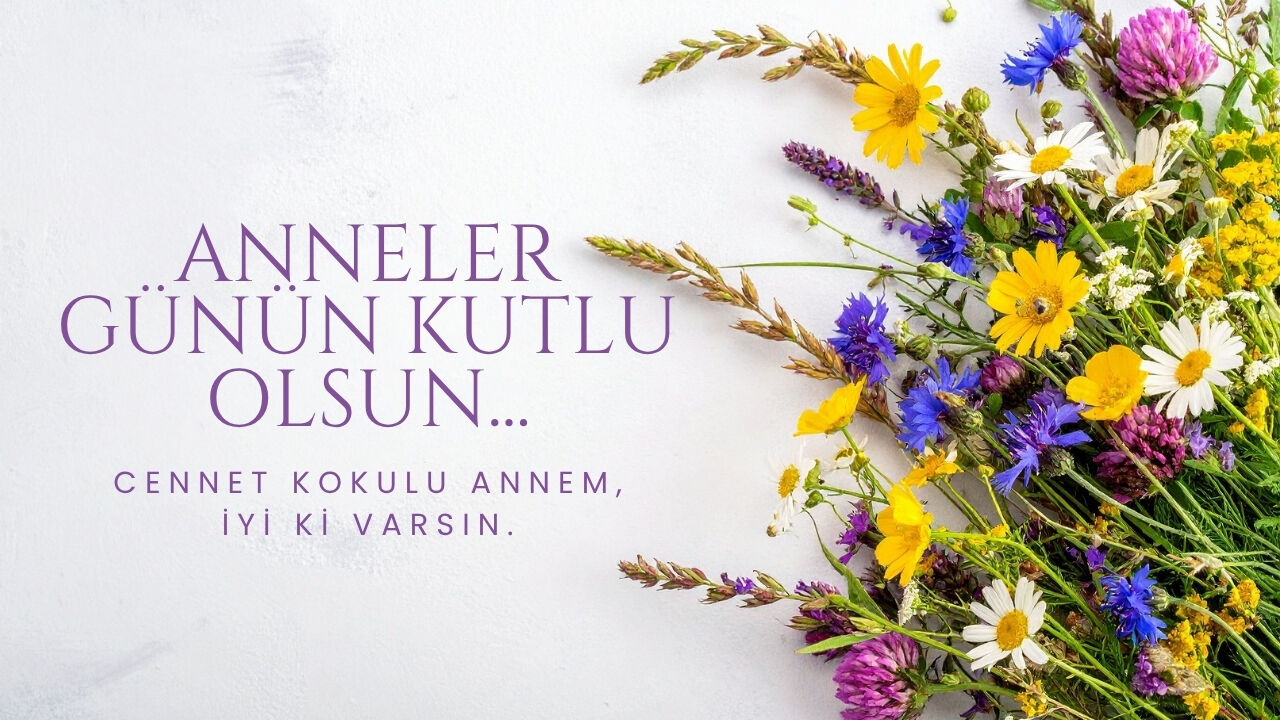 Anneler Gunu Sozleri Anlamli