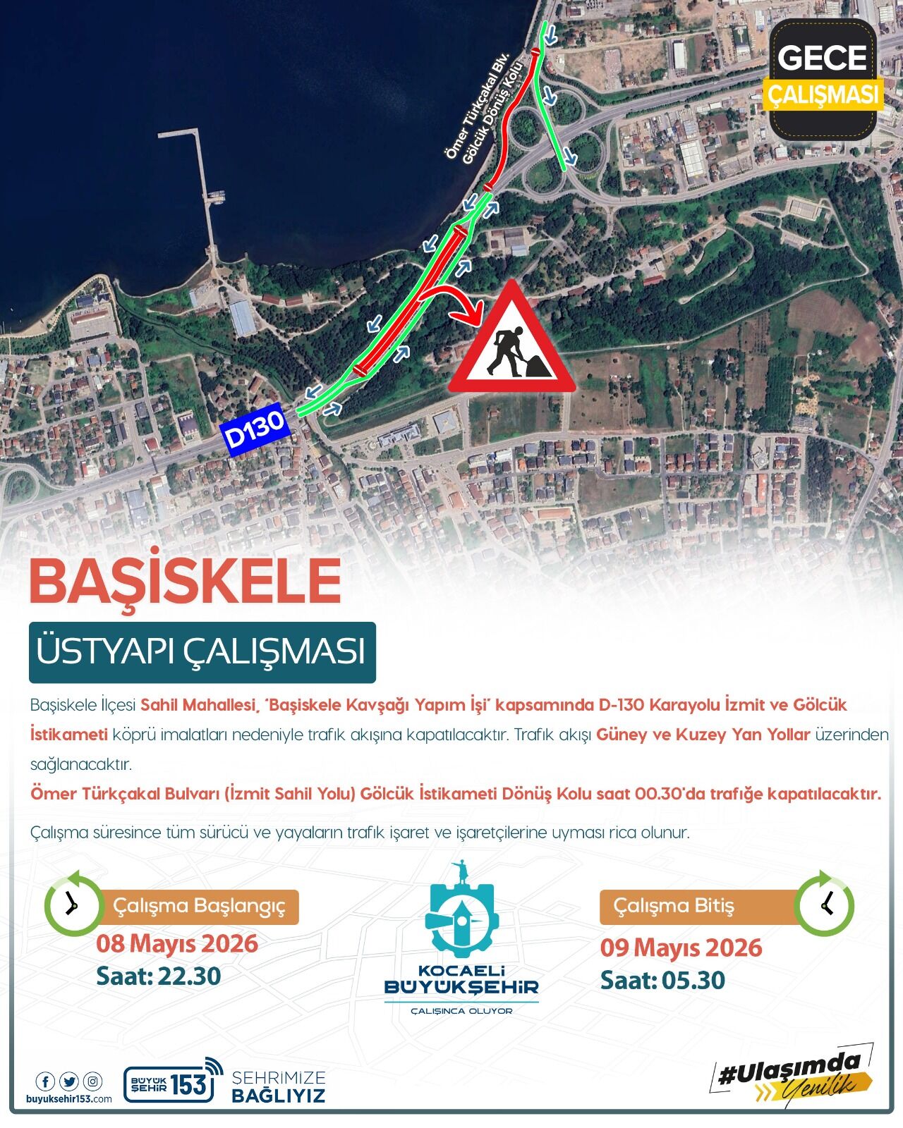 D 130 Karayolu Trafik Akışına Kapatılacak